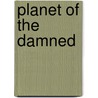 Planet Of The Damned by Harry Harrison