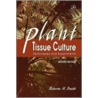 Plant Tissue Culture door Roberta Smith