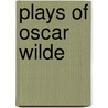 Plays of Oscar Wilde by Olson