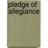 Pledge Of Allegiance door Miriam T. Timpledon