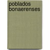 Poblados Bonaerenses door Hugo Ratier
