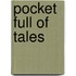 Pocket Full Of Tales