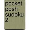 Pocket Posh Sudoku 2 door The Puzzle Society
