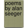 Poems By Alan Seeger door Alan Seeger