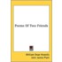 Poems Of Two Friends
