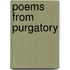 Poems from Purgatory