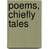 Poems, Chiefly Tales