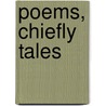 Poems, Chiefly Tales door William Hutton