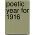 Poetic Year for 1916