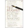 Poetry In The Making door Ted Hughes