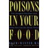 Poisons in Your Food