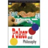 Poker And Philosophy by Eric Bronson