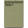 Polenaufstand 1806/7 by Kurt Adolf Heinrich Schottm�Ller