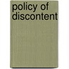 Policy Of Discontent by Vito A. Stagliano