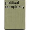 Political Complexity by Unknown