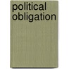 Political Obligation by John Horton