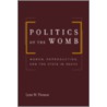 Politics Of The Womb door Lynn M. Thomas