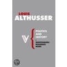Politics and History by Louis Althusser