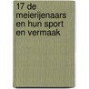 17 De Meierijenaars en hun sport en vermaak