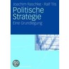 Politische Strategie door Joachim Raschke