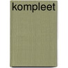 Kompleet by Unknown