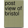 Post View Of Bristol door Bristol Evening Post