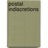 Postal Indiscretions door Tadeusz Drewnowski