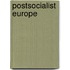 Postsocialist Europe