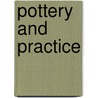 Pottery And Practice door Suzanne L. Eckert