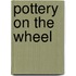 Pottery On The Wheel