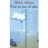 Pour un jour de plus door Mitch Albom