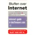 Bluffen over Internet