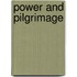 Power And Pilgrimage