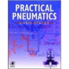 Practical Pneumatics by Chris Stacey