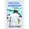 Practical Seamanship by David S. Yetman