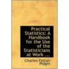 Practical Statistics door Charles Felton Pidgin