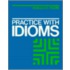 Practice With Idioms