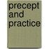 Precept And Practice