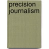 Precision Journalism door Philip Meyer