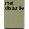 Met distantie