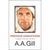 Previous Convictions by A.A. Gill