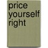 Price Yourself Right