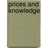 Prices and Knowledge door Esteban F. Thomsen