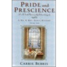 Pride and Prescience door Carrie Bebris