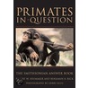 Primates In Question door Robert W. Shumaker
