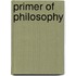 Primer Of Philosophy