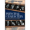 Principal Characters by Ronald Neame