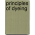 Principles Of Dyeing