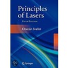 Principles Of Lasers by Orazio Svelto
