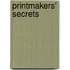 Printmakers' Secrets